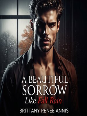 cover image of A beautiful sorrow like fall rain